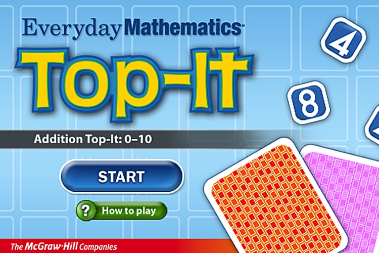 Everyday Mathematics® Addition Top It