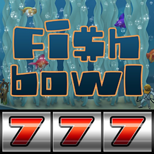 Fish Bowl - HD Slots iOS App