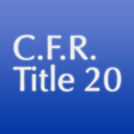C.F.R. Title 20: Employees' Benefits icon