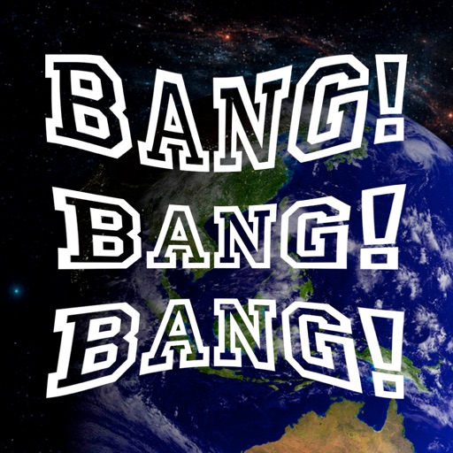 Bang Bang Bang!! iOS App