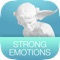 STRONG EMOTIONS: GELASSENHEIT