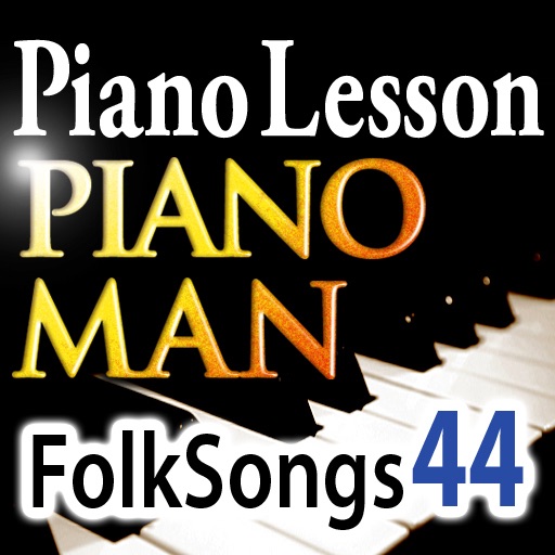 FolkSongs44 / Piano Lesson PianoMan