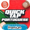Quick Tap Portuguese Premium - A Fingerprint Network App