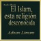 Islam, this unknown religion_Spanish_Audio
