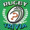 Rugby Trivia is a simple but challenging trivia game