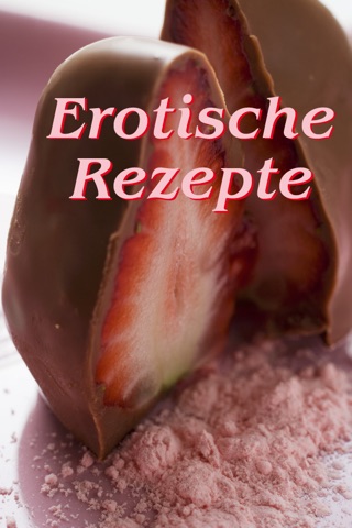 Erotische Rezepte - Verführerische Koch- & Cocktail-Ideen screenshot 2