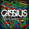 CASSIUS - I <3 U SO