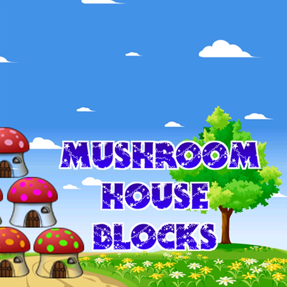 Mushroom House Blocks Bloxx Stacking Tower Building FREE Game App Mobile Apps