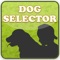 The Dog Selector application is for "True Dog Lovers", People who don't think which dog they own but think which dog would be most comfortable and happy with them and their lifestyle