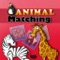 Animal Matching HD *KIDS LOVE*