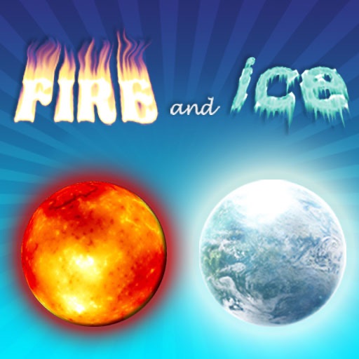Fire or Ice