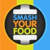 Smash Your Food