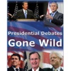 Presidential Debates Gone Wild