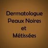 Dermatologue Peaux Noires et Métissées