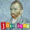 JOUE AVEC Vincent Van Gogh