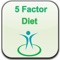 ** 5 Factor Diet App Launch Special