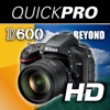 Nikon D600 Beyond the Basics from QuickPro HD