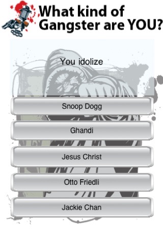 What Kind of Gangsta Are You?