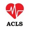Learn about Advanced Cardiovascular Life Support (ACLS)