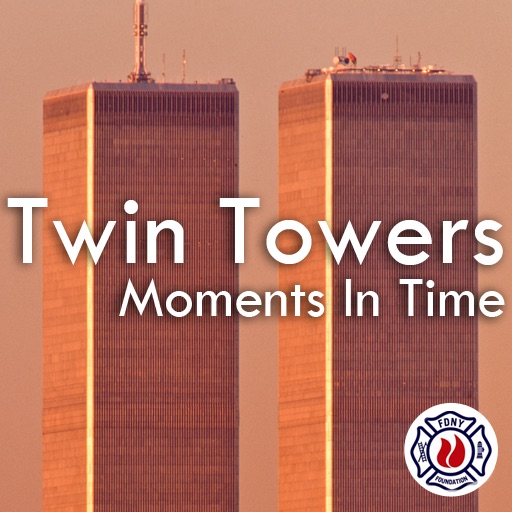 The Twin Towers: Moments in Time
