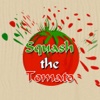 Squash The Tomato