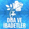 Dua ve İbadetler