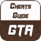 Cheats for Grand Theft Auto (GTA) - All in One,Passwords, Glitches,Unlocakables,Codes,News,Secret