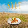 Sylt - Die Insel für Geniesser