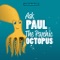 Ask Paul the Psychic Octopus