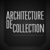 Architecture de Collection