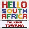 Tswana Translation Audio Phrasebook (English to Tswana)