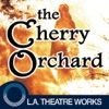 The Cherry Orchard (by Anton Chekhov)