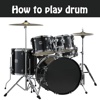How To Play Drum