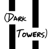 (Dark Towers)