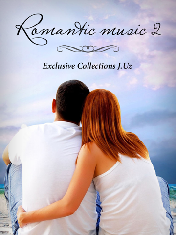 Romantic music 2 Exclusive Collections J.uzのおすすめ画像1