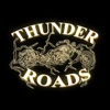 Thunder Roads