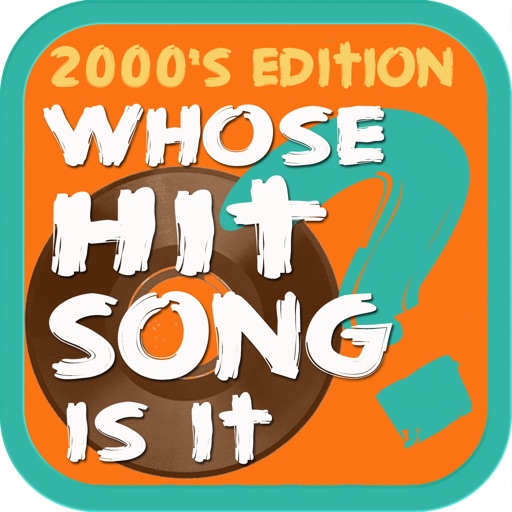 Whose Hit Song Is This - 2000s Edition, a Guess Who Quiz iOS App