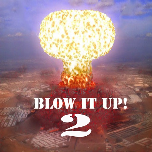 Blow It Up 2 - Map Special Effects iOS App