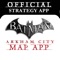 Batman Arkham City Official Map App