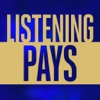Listening Pays