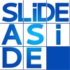 Slide Aside!