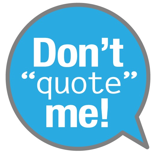 Don't Quote Me - Free Friends' Ad Lib and Funny Sayings Icon