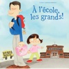 À l'école, les grands !