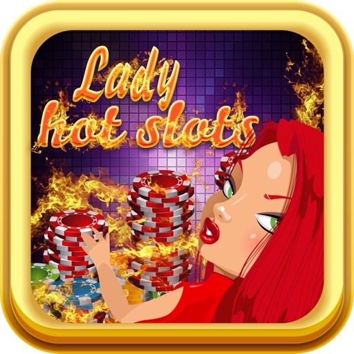 Lady Hot Slots - Lucky Las Vegas Funny Slot Game iOS App