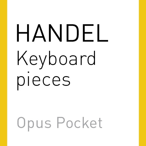 HANDEL: Keyboard Pieces Selection (Opus Pocket Collection)