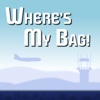 Where's My Bag!
