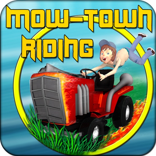 Mow-Town Riding HD iOS App