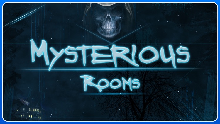 Mysterious Rooms