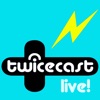 Twicecast Live!