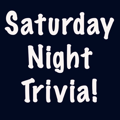 Saturday Night Trivia! iOS App